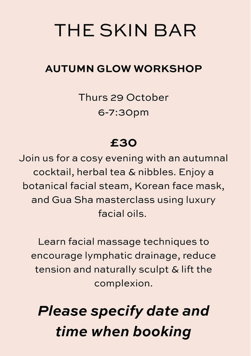 Autumn Glow Workshop - Thurs 29 October 6 - 7.30pm